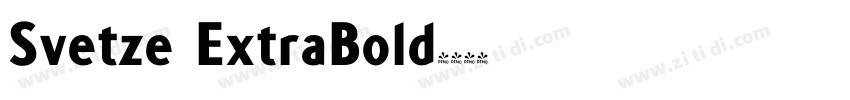 Svetze ExtraBold字体转换